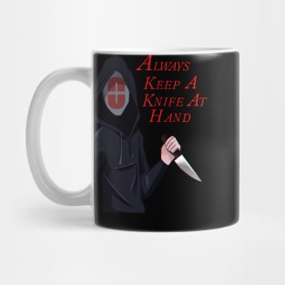 Zero- Always Keep a Knife at Hand Mug